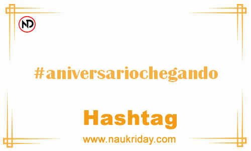 ANIVERSARIOCHEGANDO Hashtag for Facebook