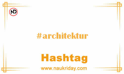 ARCHITEKTUR Hashtag for Facebook