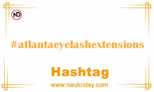 ATLANTAEYELASHEXTENSIONS Hashtag for Facebook