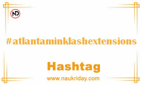 ATLANTAMINKLASHEXTENSIONS Hashtag for Facebook