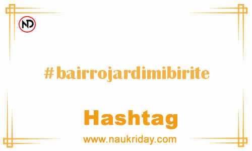 BAIRROJARDIMIBIRITE Hashtag for Facebook