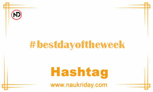 BESTDAYOFTHEWEEK Hashtag for Facebook