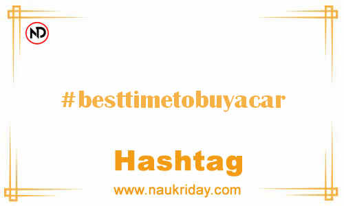 BESTTIMETOBUYACAR Hashtag for Facebook