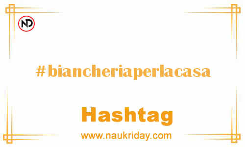 BIANCHERIAPERLACASA Hashtag for Facebook