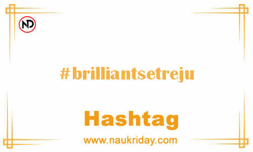 BRILLIANTSETREJU Hashtag for Facebook