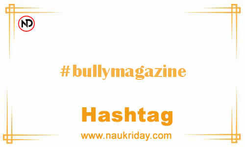 BULLYMAGAZINE Hashtag for Facebook