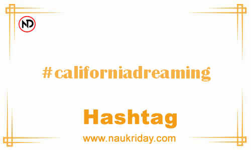 CALIFORNIADREAMING Hashtag for Facebook