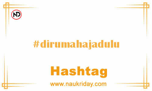 DIRUMAHAJADULU Hashtag for Facebook