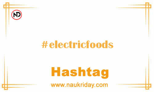 ELECTRICFOODS Hashtag for Facebook