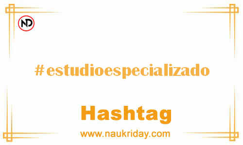 ESTUDIOESPECIALIZADO Hashtag for Facebook