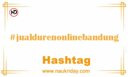 JUALDURENONLINEBANDUNG Hashtag for Facebook