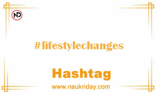 LIFESTYLECHANGES Hashtag for Facebook