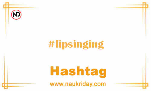 LIPSINGING Hashtag for Facebook