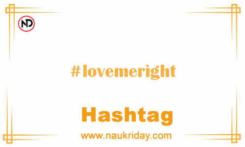 LOVEMERIGHT Hashtag for Facebook