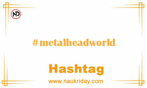 METALHEADWORLD Hashtag for Facebook