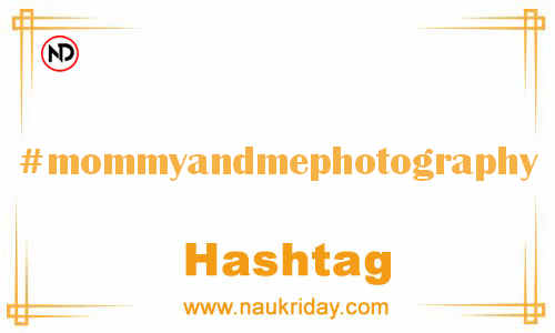 MOMMYANDMEPHOTOGRAPHY Hashtag for Facebook