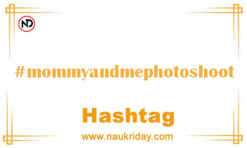 MOMMYANDMEPHOTOSHOOT Hashtag for Facebook