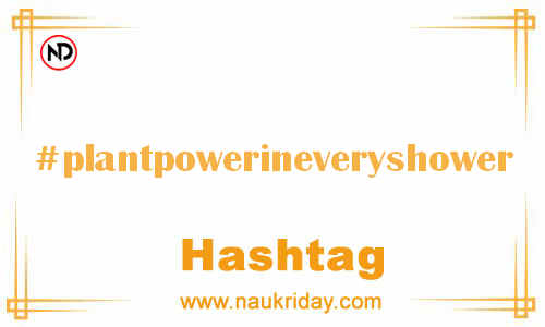 PLANTPOWERINEVERYSHOWER Hashtag for Facebook