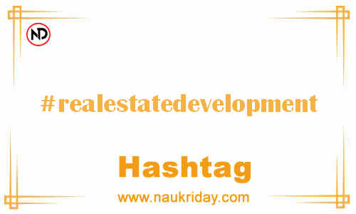 REALESTATEDEVELOPMENT Hashtag for Facebook