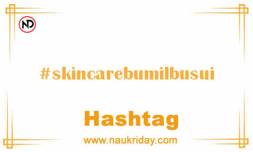 SKINCAREBUMILBUSUI Hashtag for Facebook