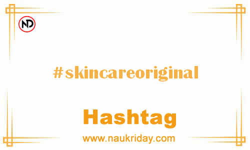 SKINCAREORIGINAL Hashtag for Facebook