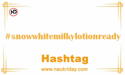 SNOWWHITEMILKYLOTIONREADY Hashtag for Facebook