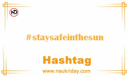 STAYSAFEINTHESUN Hashtag for Facebook