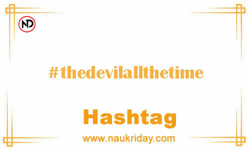 THEDEVILALLTHETIME Hashtag for Facebook