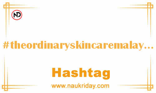 THEORDINARYSKINCAREMALAYSIA Hashtag for Facebook