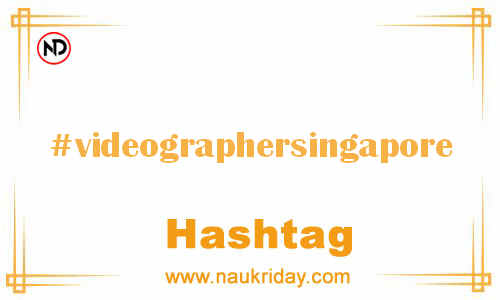 VIDEOGRAPHERSINGAPORE Hashtag for Facebook