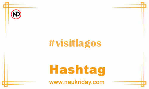 VISITLAGOS Hashtag for Facebook