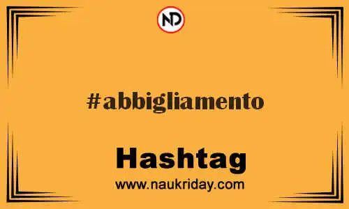 ABBIGLIAMENTO Hashtag for Twitter