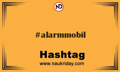 ALARMMOBIL Hashtag for Twitter