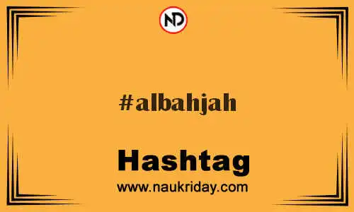 ALBAHJAH Hashtag for Twitter