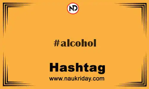 ALCOHOL Hashtag for Twitter