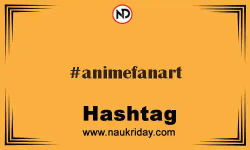 ANIMEFANART Hashtag for Twitter