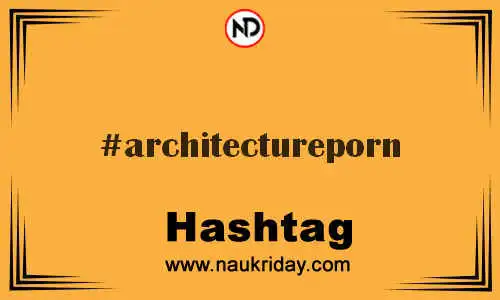 ARCHITECTUREPORN Hashtag for Twitter