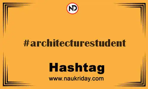 ARCHITECTURESTUDENT Hashtag for Twitter