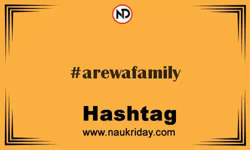 AREWAFAMILY Hashtag for Twitter