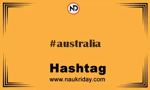 AUSTRALIA Hashtag for Twitter