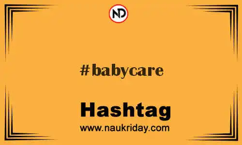 BABYCARE Hashtag for Twitter