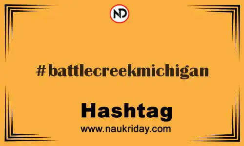 BATTLECREEKMICHIGAN Hashtag for Twitter