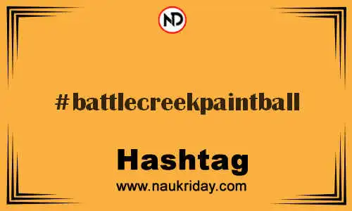 BATTLECREEKPAINTBALL Hashtag for Twitter