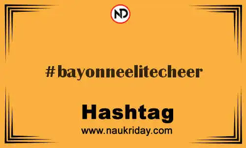 BAYONNEELITECHEER Hashtag for Twitter