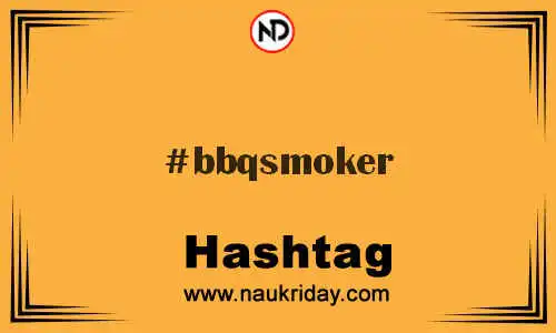 BBQSMOKER Hashtag for Twitter