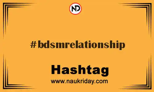 BDSMRELATIONSHIP Hashtag for Twitter