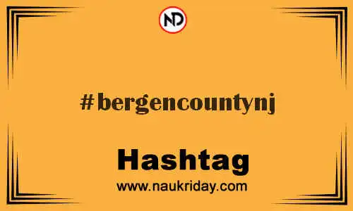 BERGENCOUNTYNJ Hashtag for Twitter