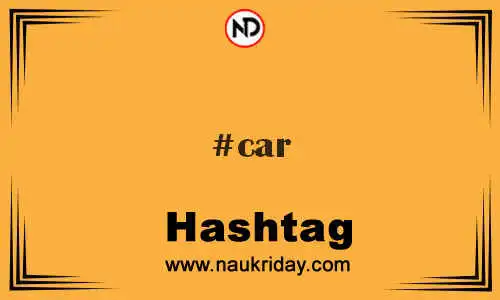 CAR Hashtag for Twitter