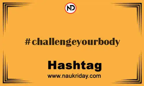 CHALLENGEYOURBODY Hashtag for Twitter