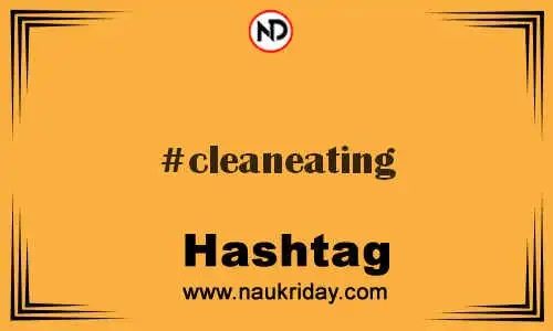 CLEANEATING Hashtag for Twitter